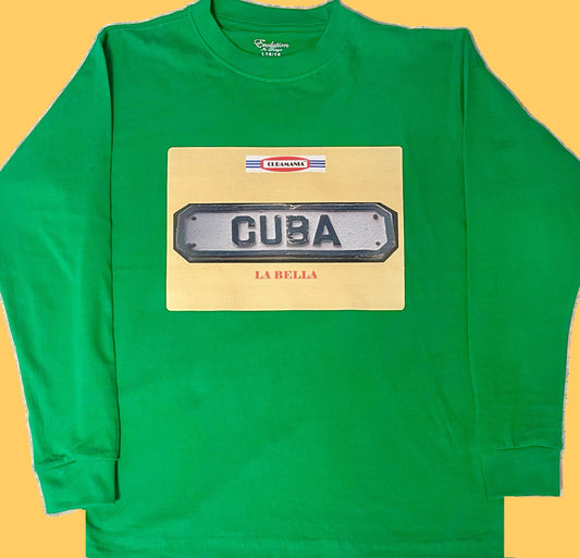 Green Long Sleeve Shirt with "Calle Cuba" Street Sign & La Bella